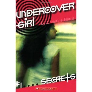 Undercover Girl #1: Secrets